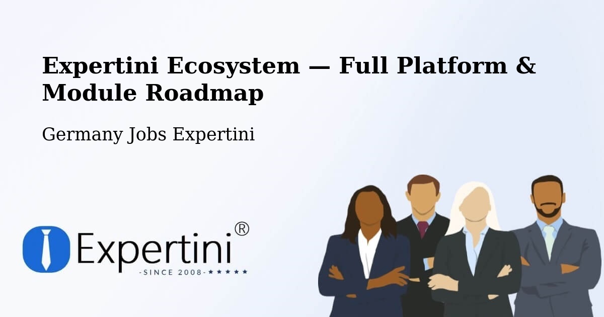 Expertini Ecosystem — Full Platform & Module Roadmap – Radolfzell